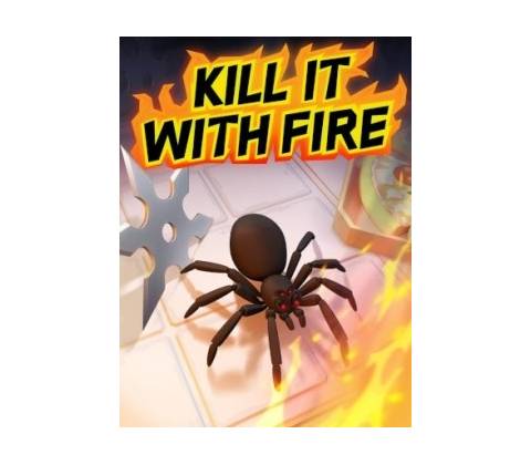 Kill It With Fire