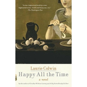 Happy All the Time | Laurie Colwin (ISBN: 9780307474407)