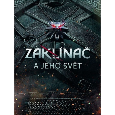Zaklínač a jeho svět - Marcin Batylda
