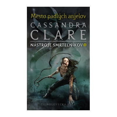 Cassandra Clare Mesto padlých anjelov