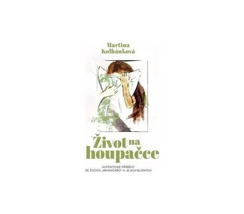 Život na houpačce