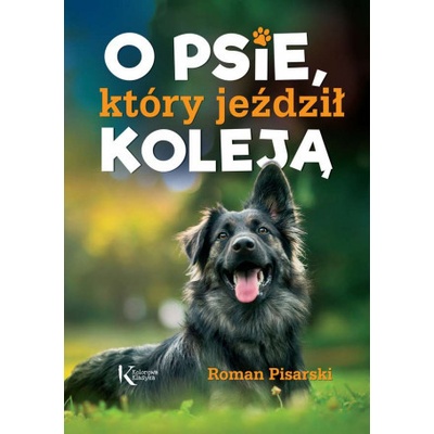 O psie który jeździł koleją