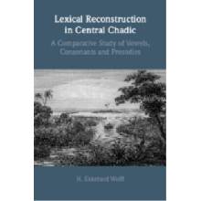 Lexical Reconstruction in Central Chadic - H. Ekkehard Wolff