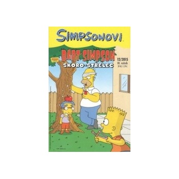 Bart Simpson Skoro-střelec