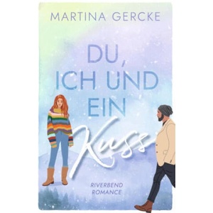 Du, ich und ein Kuss | Martina Gercke (ISBN: 9783819482885)