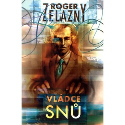 Vládce snů - Roger Zelazny