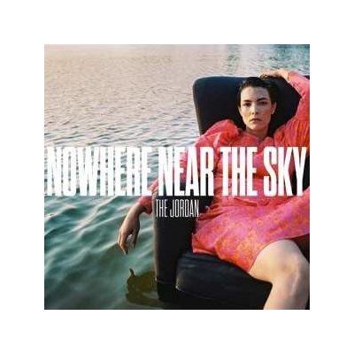 The Jordan - Nowhere Near The Sky LP