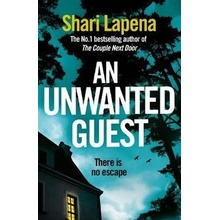 An Unwanted Guest - Shari Lapena