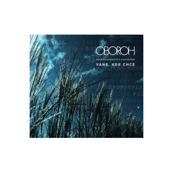 Oboroh: Vane, kde chce CD