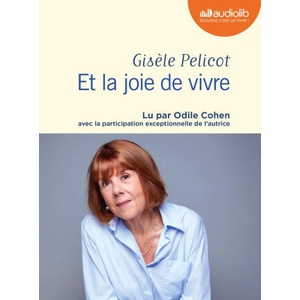Et la joie de vivre | Gisèle Pelicot (ISBN: 9791035422400)