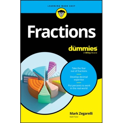Fractions For Dummies - Mark Zegarelli