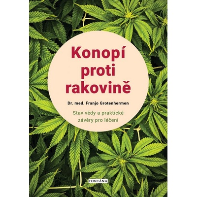 Konopí proti rakovině - Franjo Grotenhermen