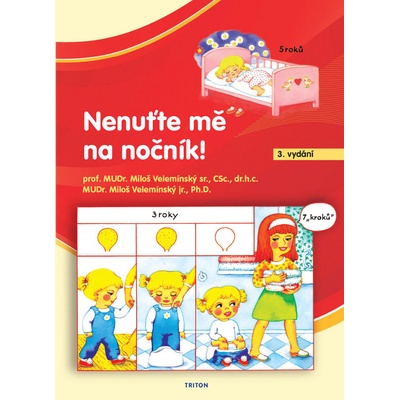 Nenuťte mě na nočník! - Miloš Velemínský