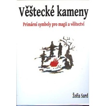 Věštecké kameny. Primární síly v magii a věštectví - Žofia Sard - Spiral Energy