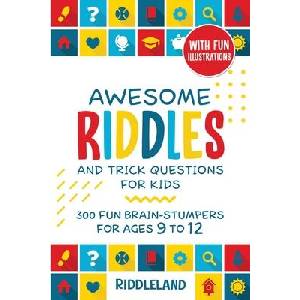 Awesome Riddles and Trick Questions For Kids | Riddleland (ISBN: 9781951592356)