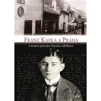 Franz Kafka a Praha