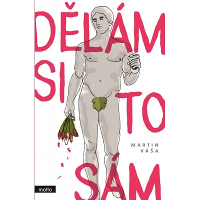 Dělám si to sám - Martin Váša