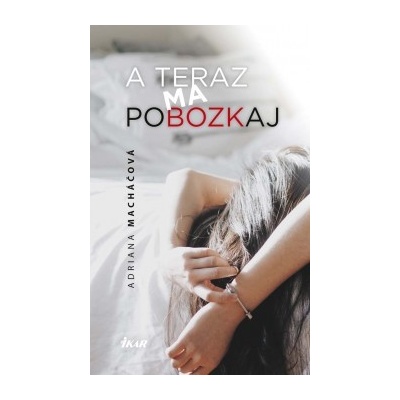 A teraz ma pobozkaj