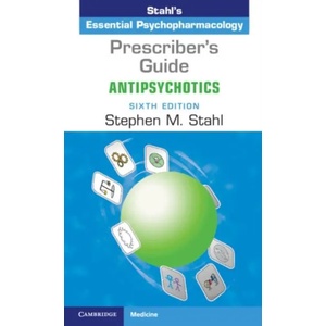 Prescriber's Guide: Antipsychotics | Stahl, Stephen (ISBN: 9781108462976)