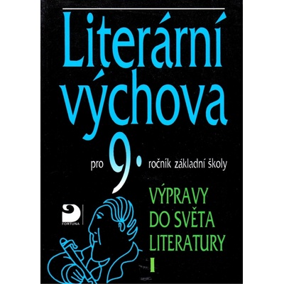 Literární výchova pro 9. ročník ZŠ - Výpravy do světa literatury I. - Nezkusil Vladimír