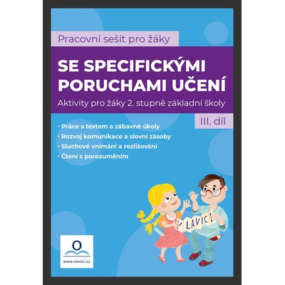 Pracovní sešit pro žáky se specifickými poruchami učení 3. díl - Tomanová Katarina, Mgr