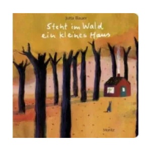 Steht im Wald ein kleines Haus | Jutta Bauer, Jutta Bauer (ISBN: 9783895652479)