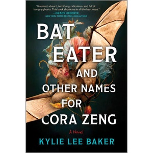 Bat Eater and Other Names for Cora Zeng (ISBN: 9781335001528)