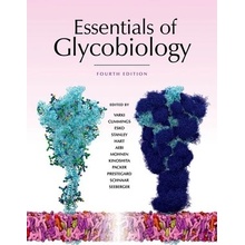 Essentials of Glycobiology, Fourth Edition Varki Ajit