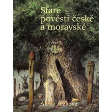 Staré pověsti české a moravské - Ježková Alena