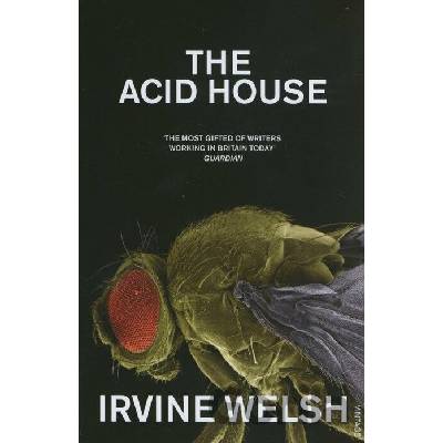 The Acid House - Irvine Welsh