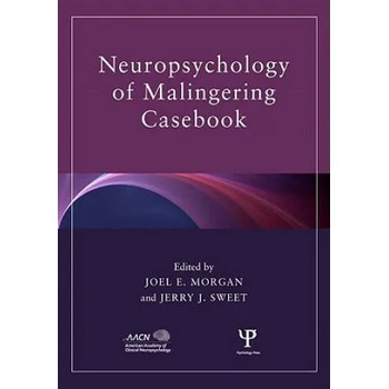 Image 1 of Neuropsychology of Malingering Casebook