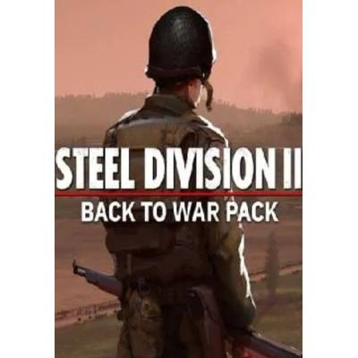 Игра Steel Division 2 - Back To War Pack (DLC) за PC Steam, Електронна доставка