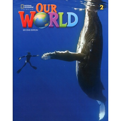 Our World Level 2 Second edition - Student's Book