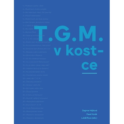 T.G.M. v kostce - Hájková Dagmar, Horák Pavel