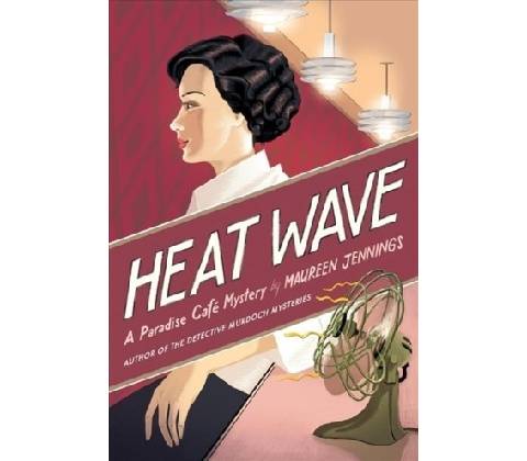 HEAT WAVE