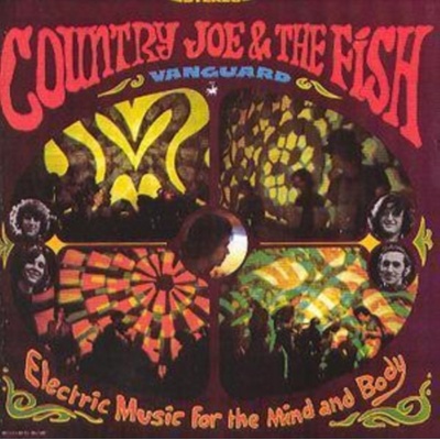 COUNTRY JOE & THE FISH: ELECTRIC MUSIC FOR THE MI CD