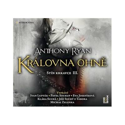 Královna ohně - Anthony Ryan