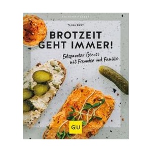 Brotzeit geht immer! (ISBN: 9783833892387)