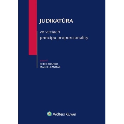 Judikatúra vo veciach princípu proporcionality