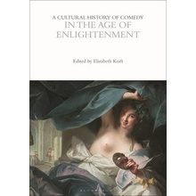 A Cultural History of Comedy in the Age of Enlightenment Kraft ElizabethPaperback