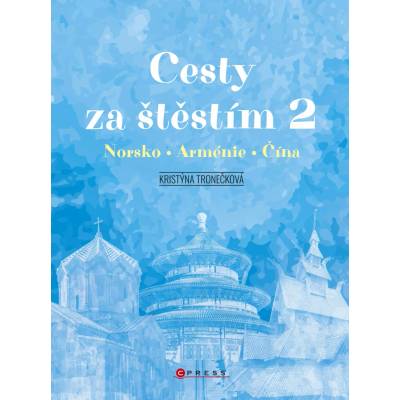 Cesty za štěstím 2 - Kristýna Tronečková