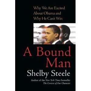 Bound Man | Shelby Steele (ISBN: 9781416560678)