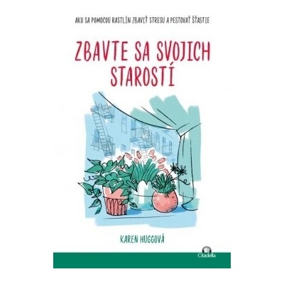 Zbavte sa svojich starostí