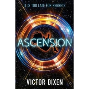 Ascension | Victor Dixen (ISBN: 9781471406843)