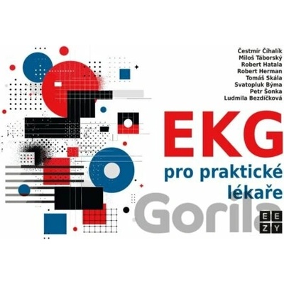EKG pro praktické lékaře - Miloš Táborský Čestmír, Číhalík