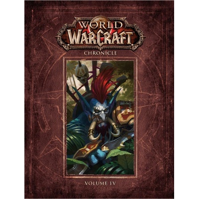 Gardners Kniha World of Warcraft: Kronika - Zväzok 4 (EN)