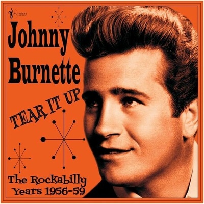 Tear It Up: The Rockabilly Years 1956-59 Johnny Burnette CD