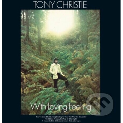 Tony Christie : With Loving Feeling (White vinyl) LP