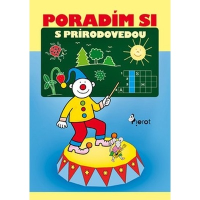 Poradím si s prírodovedou v 1. triede - Iva Nováková