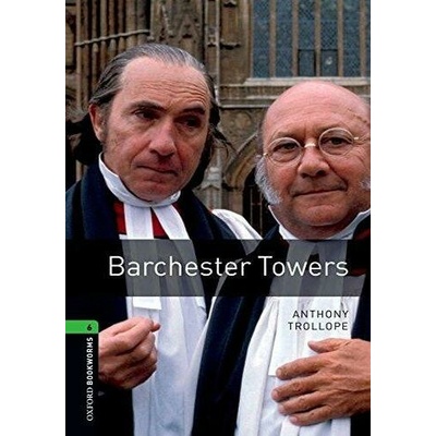 Oxford Bookworms Library 6 Barchester Towers
